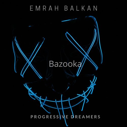 Emrah Balkan - Bazooka [PDR088]